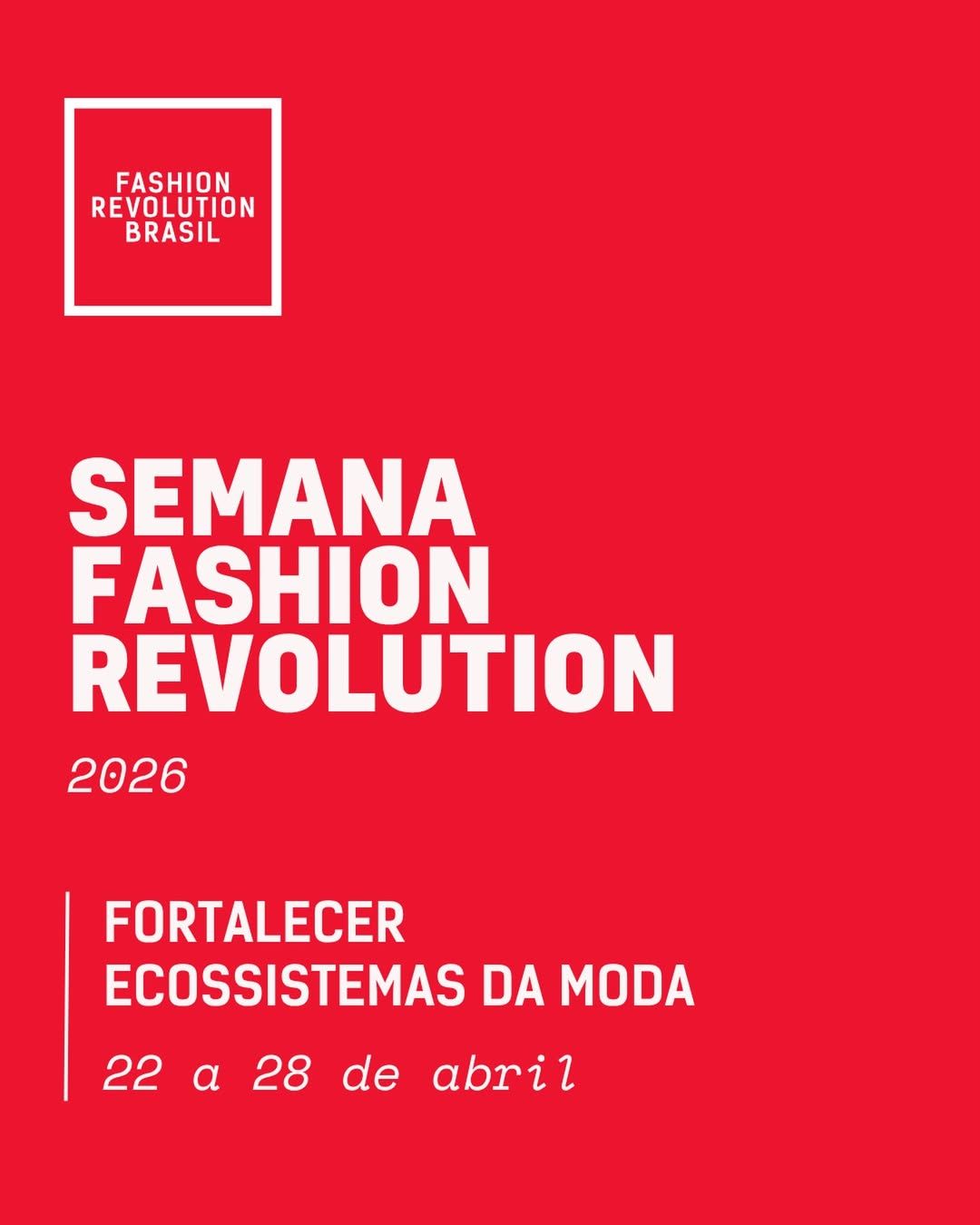 Semana Fashion Revolution 2026 conta com programação no CCBB de 22 a 28 de abril 